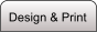Design & Print