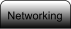 Networking